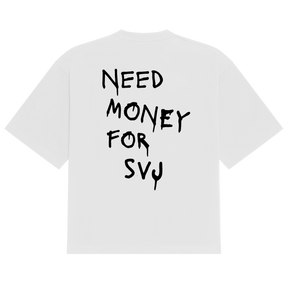 Need Money SVJ Tee